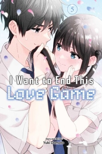 I Want to End This Love Game Vol. 5 I Want to End This Love Game Vol. 5