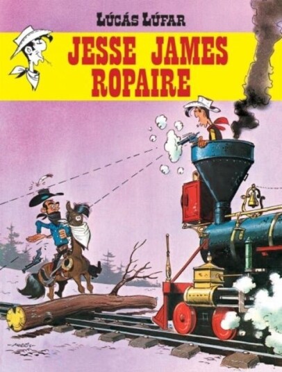 Lucas Lufar: Jesse James Ropaire Lucky Luke in Irish Lucas Lufar: Jesse James Ropaire Lucky Luke in Irish