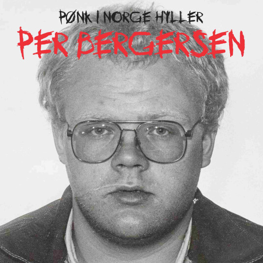 Pønk i Norge Hyller Per Bergersen