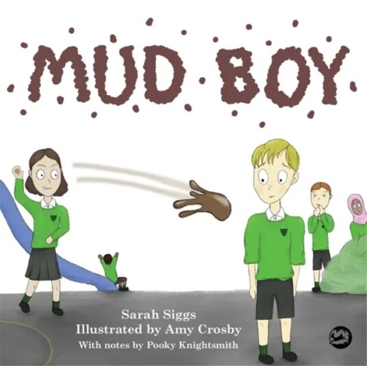 Mud Boy Av Sarah Siggs Mud Boy Av Sarah Siggs