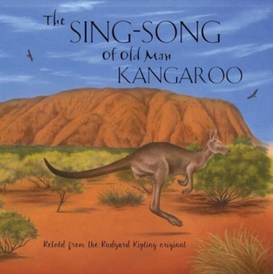 The Sing Song of Old Man Kangaroo