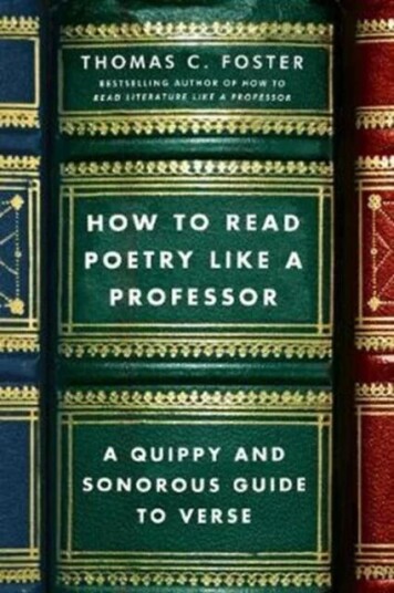 How To Read Poetry Like A Professor Av Thomas C Foster