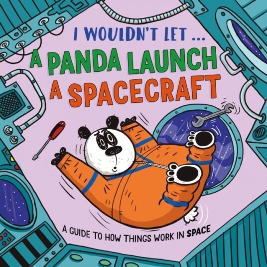 I Wouldn’t Let a Panda Launch a Spacecraft I Wouldn’t Let a Panda Launch a Spacecraft