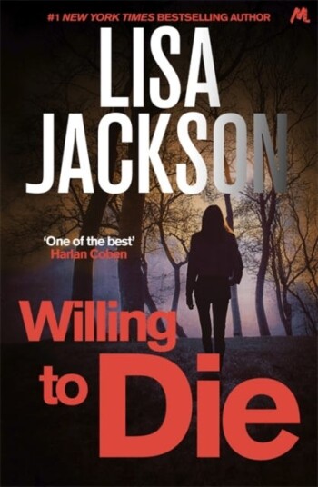 Willing To Die Av Lisa Jackson
