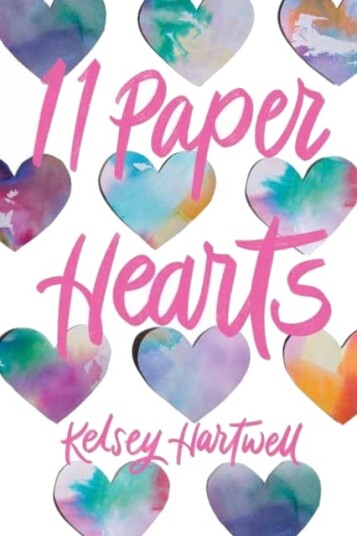 11 Paper Hearts Av Kelsey Hartwell