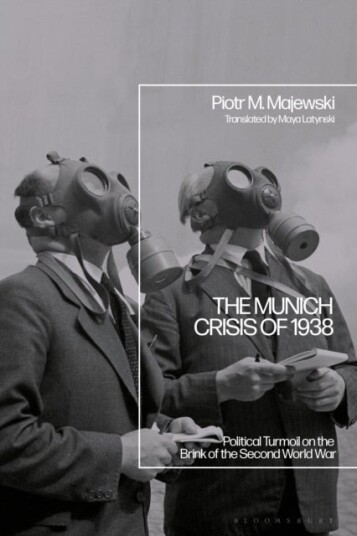 The Munich Crisis of 1938 The Munich Crisis of 1938