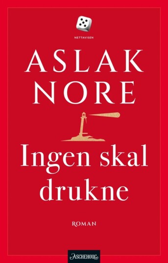 Ingen Skal Drukne Av Aslak Nore