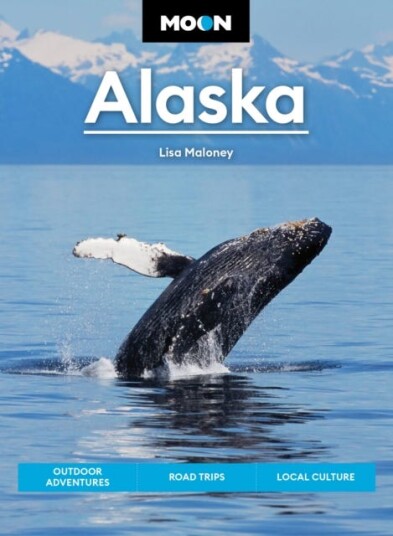 Moon Alaska (Third Edition) Av Lisa Maloney