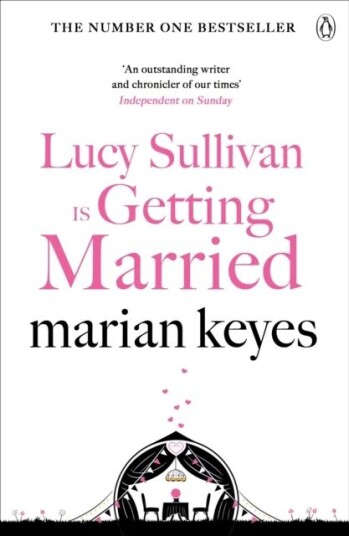 Lucy Sullivan Is Getting Married Av Marian Keyes
