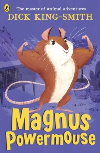 Magnus Powermouse Av Dick King-Smith Magnus Powermouse Av Dick King-Smith