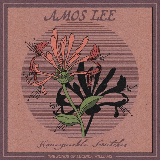 Amos Lee  Honeysuckle Switches: The Songs of Lucinda Williams  LP/Vinyl