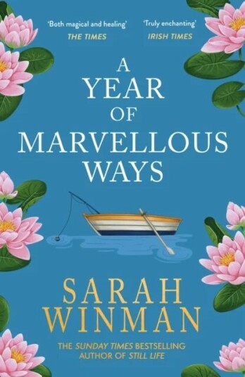 A Year Of Marvellous Ways Av Sarah Winman