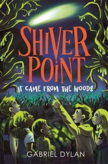Shiver Point: It Came From The Woods Av Gabriel Dylan