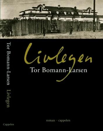 Livlegen Av Tor Bomann-Larsen