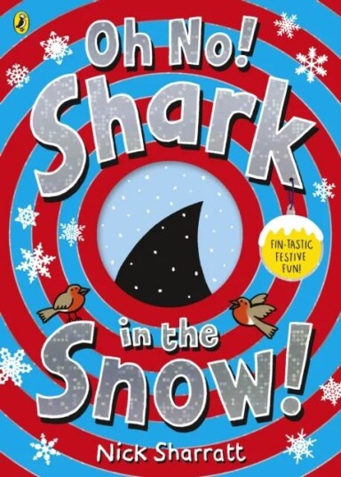 Oh No! Shark In The Snow! Av Nick Sharratt