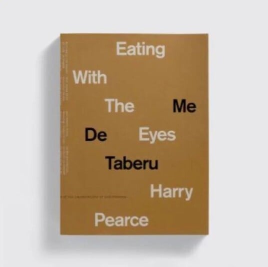 Eating With The Eyes Av Harry Pearce