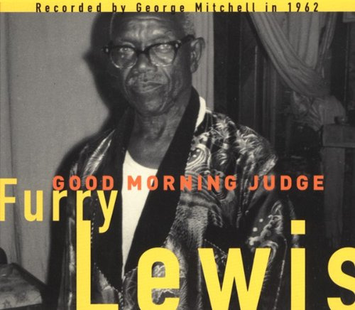 Furry Lewis Good Morning Judge Vinyl