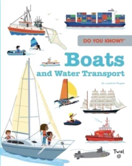 Do You Know?: Boats Av Laurence Muguet