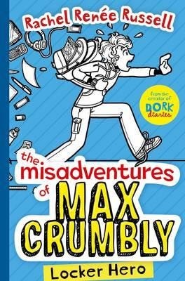 The Misadventures Of Max Crumbly 1 Av Rachel Renée Russell