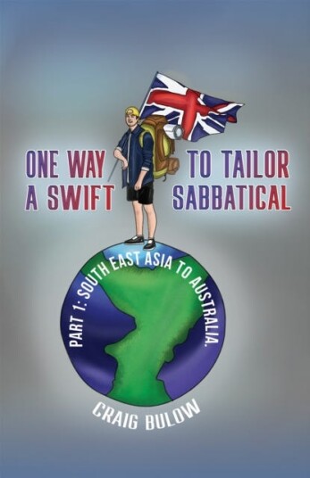 One Way to Tailor a Swift Sabbatical Part 1: South East Asia to Australia. One Way to Tailor a Swift Sabbatical Part 1: South East Asia to Australia.