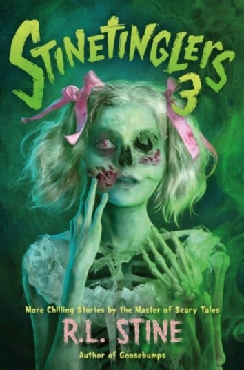 Stinetinglers 3  More Chilling Stories by the Master of Scary Tales