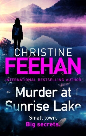 Murder At Sunrise Lake Av Christine Feehan