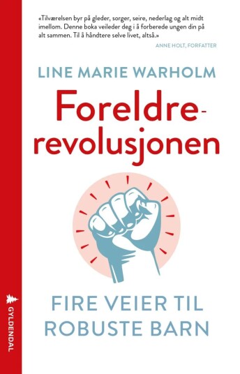 Foreldrerevolusjonen Av Line Marie Warholm Foreldrerevolusjonen Av Line Marie Warholm