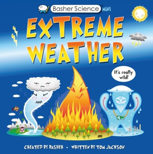 Basher Science Mini: Extreme Weather Av Tom Jackson