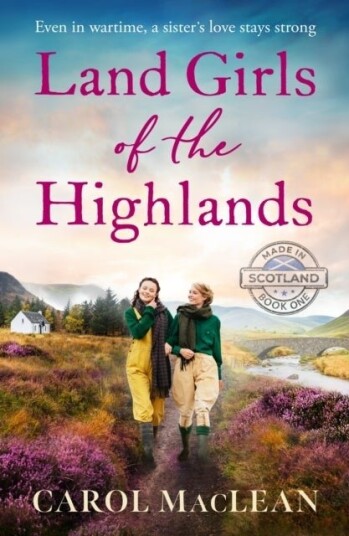 Land Girls of the Highlands Land Girls of the Highlands