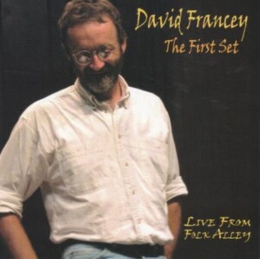 David Francey The First Set CD