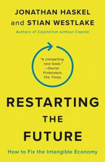 Restarting The Future Av Jonathan Haskel, Stian Westlake