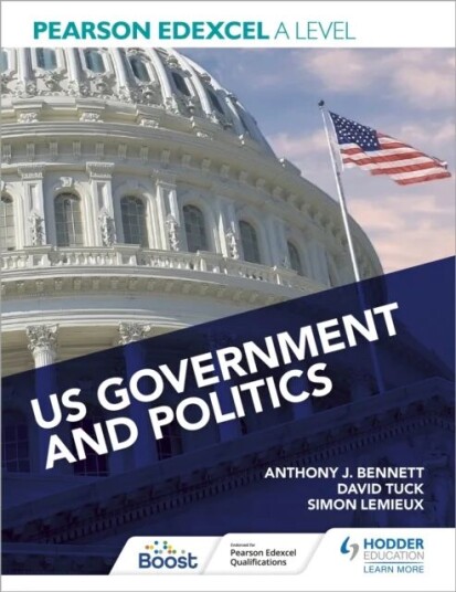 Pearson Edexcel A Level Us Government And Politics Av Anthony J Bennett, David Tuck, Simon Lemieux, Eric Magee