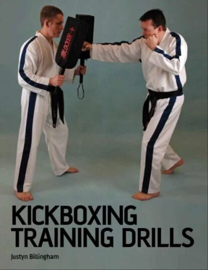 Kickboxing Training Drills Av Justyn Billingham Kickboxing Training Drills Av Justyn Billingham