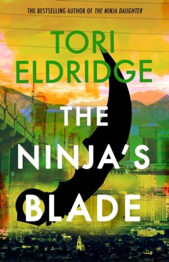 The Ninja's Blade Lily Wong #2 The Ninja's Blade Lily Wong #2