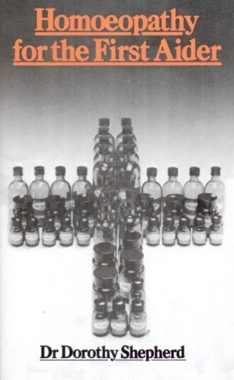 Homoeopathy For The First Aider Av Dr Dorothy Shepherd