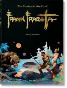 The Fantastic Worlds Of Frank Frazetta Av Dan Nadel, Zak Smith