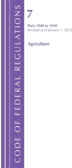 Code of Federal Regulations, Title 07 Agriculture 1940-1949, Revised as of January 1, 2022