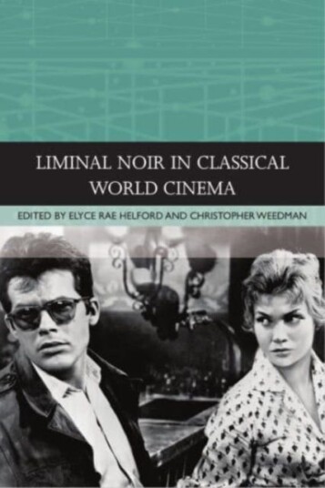 Liminal Noir in Classical World Cinema Liminal Noir in Classical World Cinema