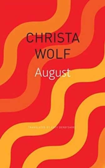 August Av Christa Wolf