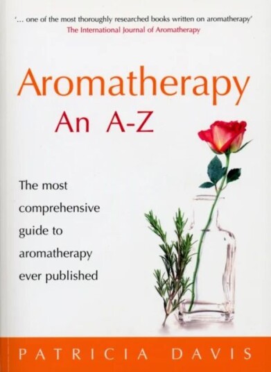 Aromatherapy An A-Z Av Patricia Davis