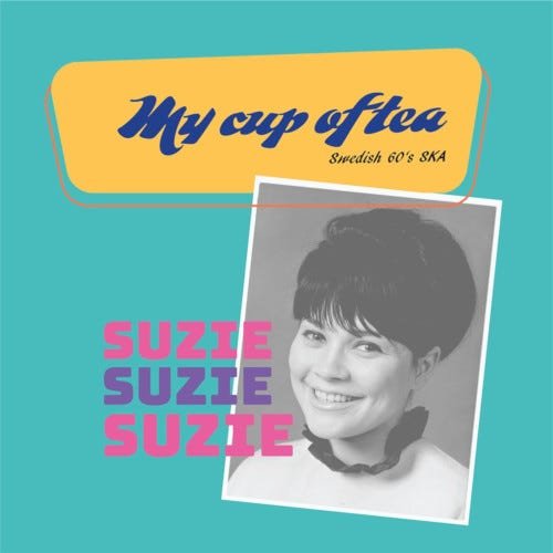 Suzie That Driving Beat  My Cup Of Tea  LP/Vinyl