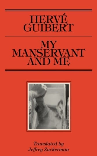 My Manservant And Me Av Herve Guibert