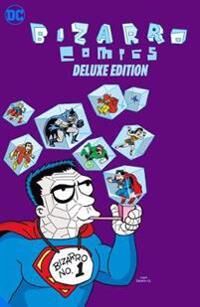 Bizarro Comics The Deluxe Edition Av Chris Duffy