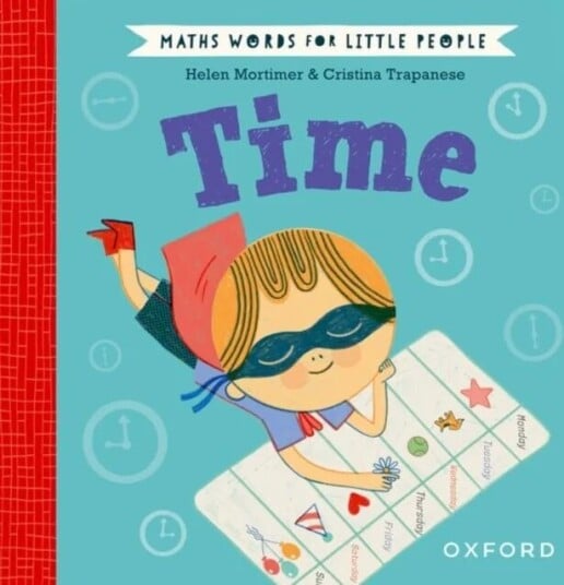 Maths Words For Little People: Time Av Helen Mortimer