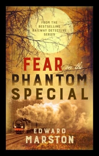 Fear On The Phantom Special Av Edward Marston