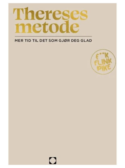 Thereses metode : f**k flink pike - Signert Thereses metode : f**k flink pike - Signert