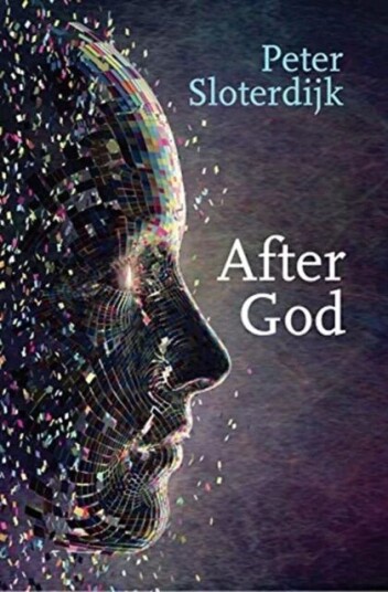 After God Av Peter (Karlsruhe School Of Design) Sloterdijk