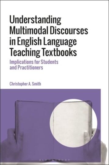 Understanding Multimodal Discourses in English Language Teaching Textbooks Implications for Students and Practitioners