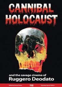 Fenton, Harvey Cannibal Holocaust And The Savage Cinema Of Ruggero Deodato (1913051129)