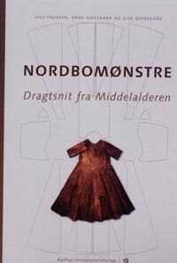 Frandsen LILLI Nordbomonstre: Dragtsnit Fra Middelalderen